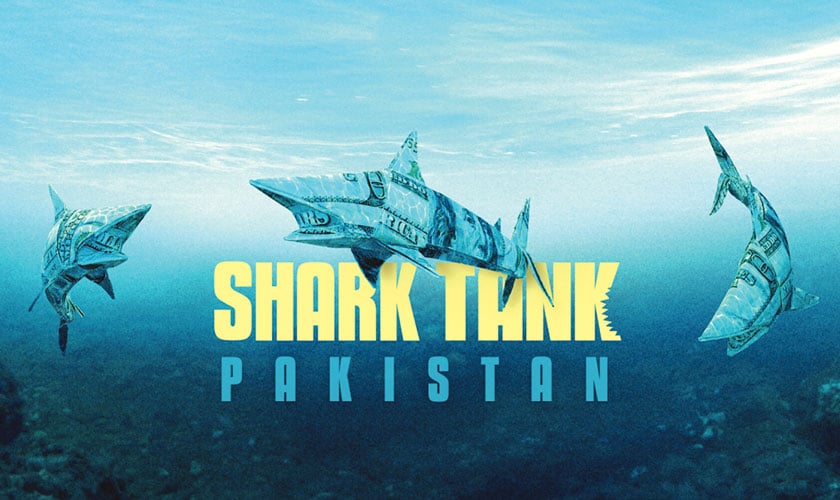 SHARK TANK PAKISTAN - an entrepreneurial leap or a cautionary tale?