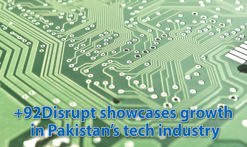 +92Disrupt showcases growth in Pakistan’s tech industry  The News International