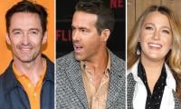 Ryan Reynolds, Blake Lively & Hugh Jackman: Work, Wife And Friendship